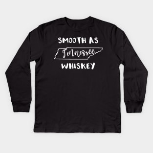 Smooth as Tennessee Whiskey Kids Long Sleeve T-Shirt